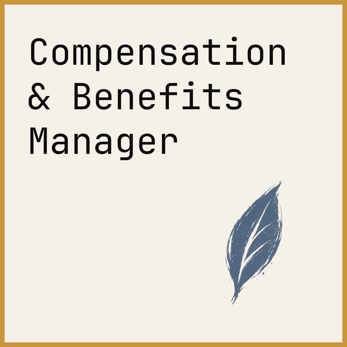 Compensation & Benefits Manager