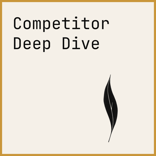Competitor Deep Dive
