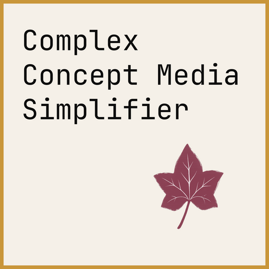 Complex Concept Media Simplifier