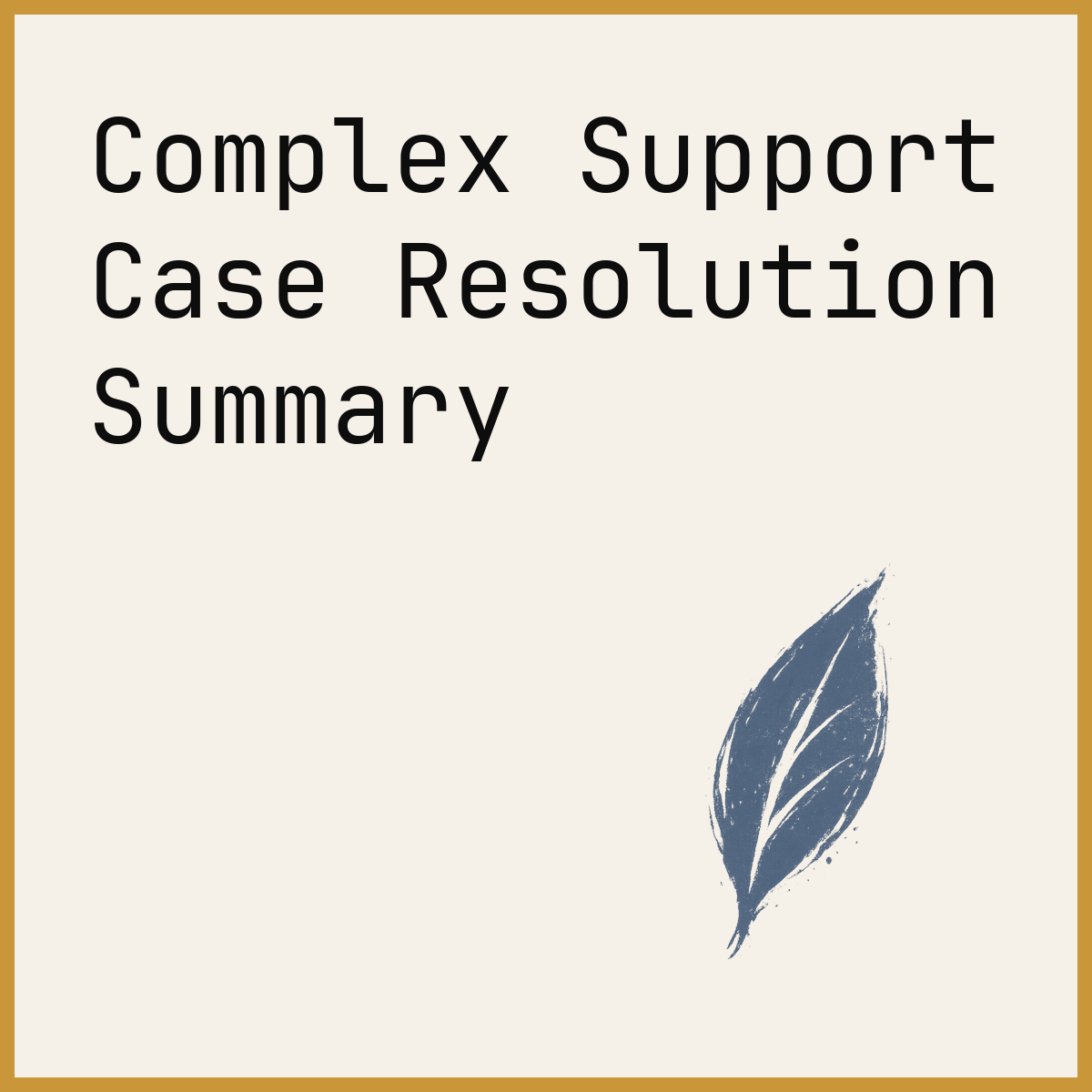 Complex Support Case Resolution Summary