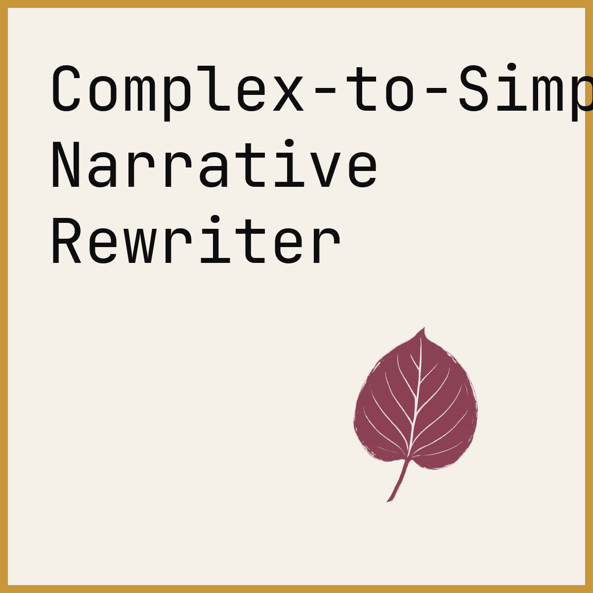 Complex-to-Simple Narrative Rewriter