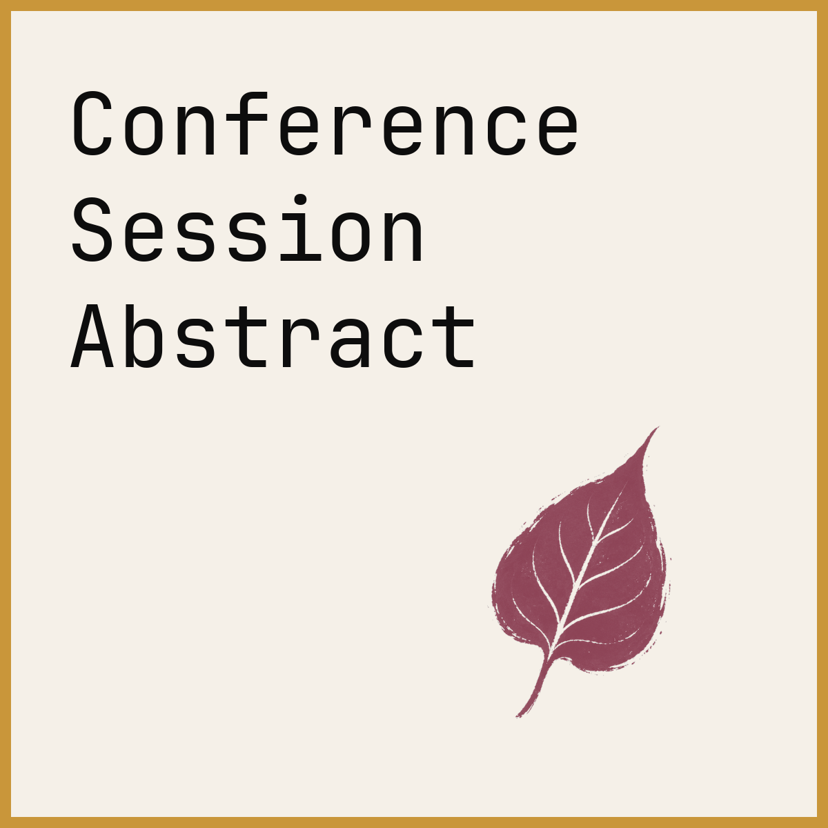 Conference Session Abstract