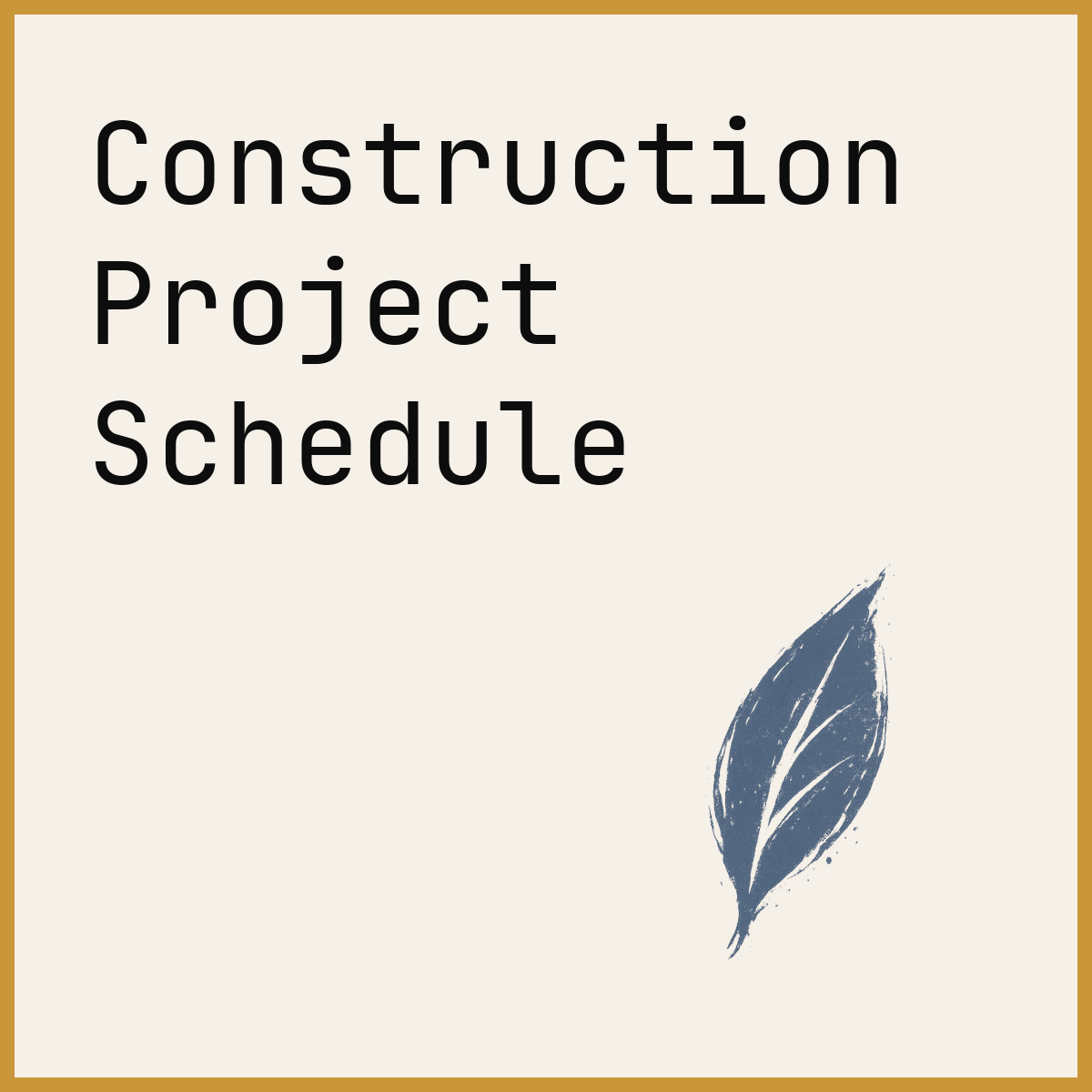 Construction Project Schedule