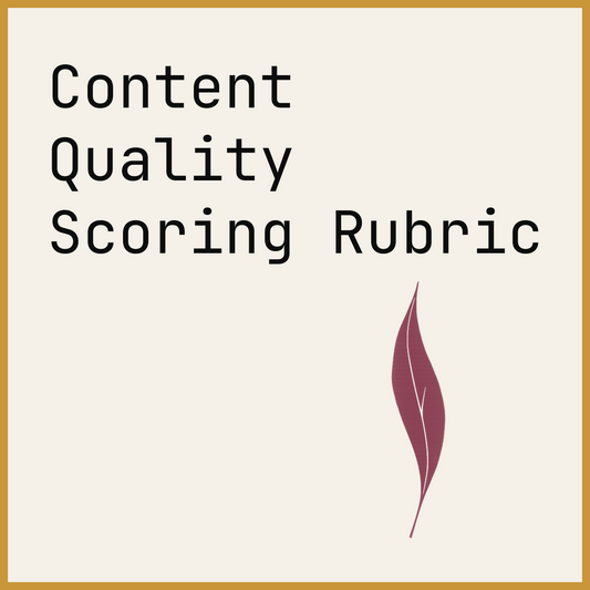 Content Quality Scoring Rubric
