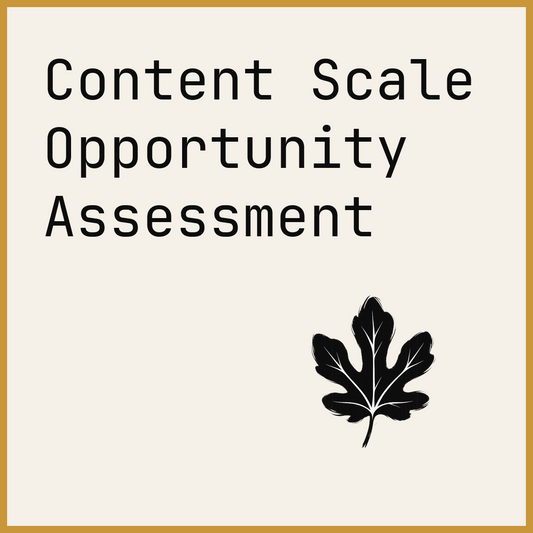 Content Scale Opportunity Assessment