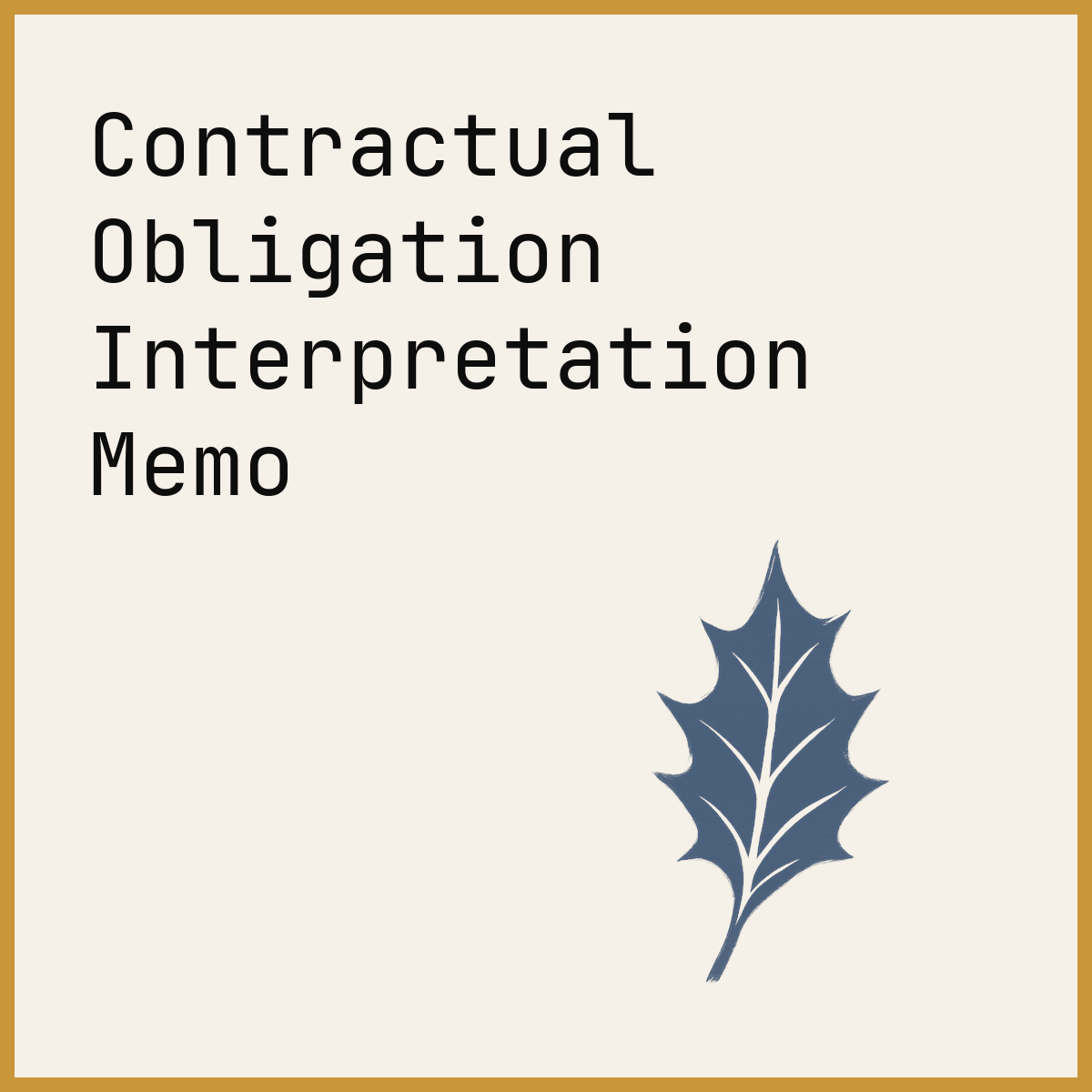 Contractual Obligation Interpretation Memo