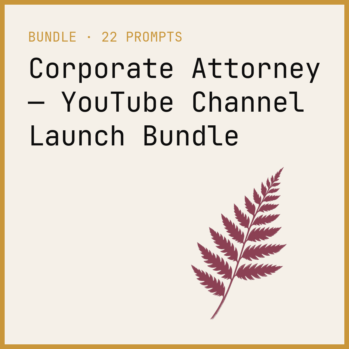 Corporate Attorney — YouTube Channel Launch Bundle