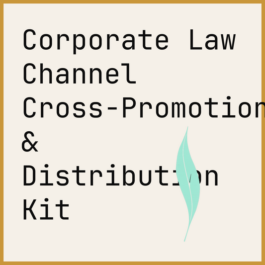 Corporate Law Channel Cross-Promotion & Distribution Kit
