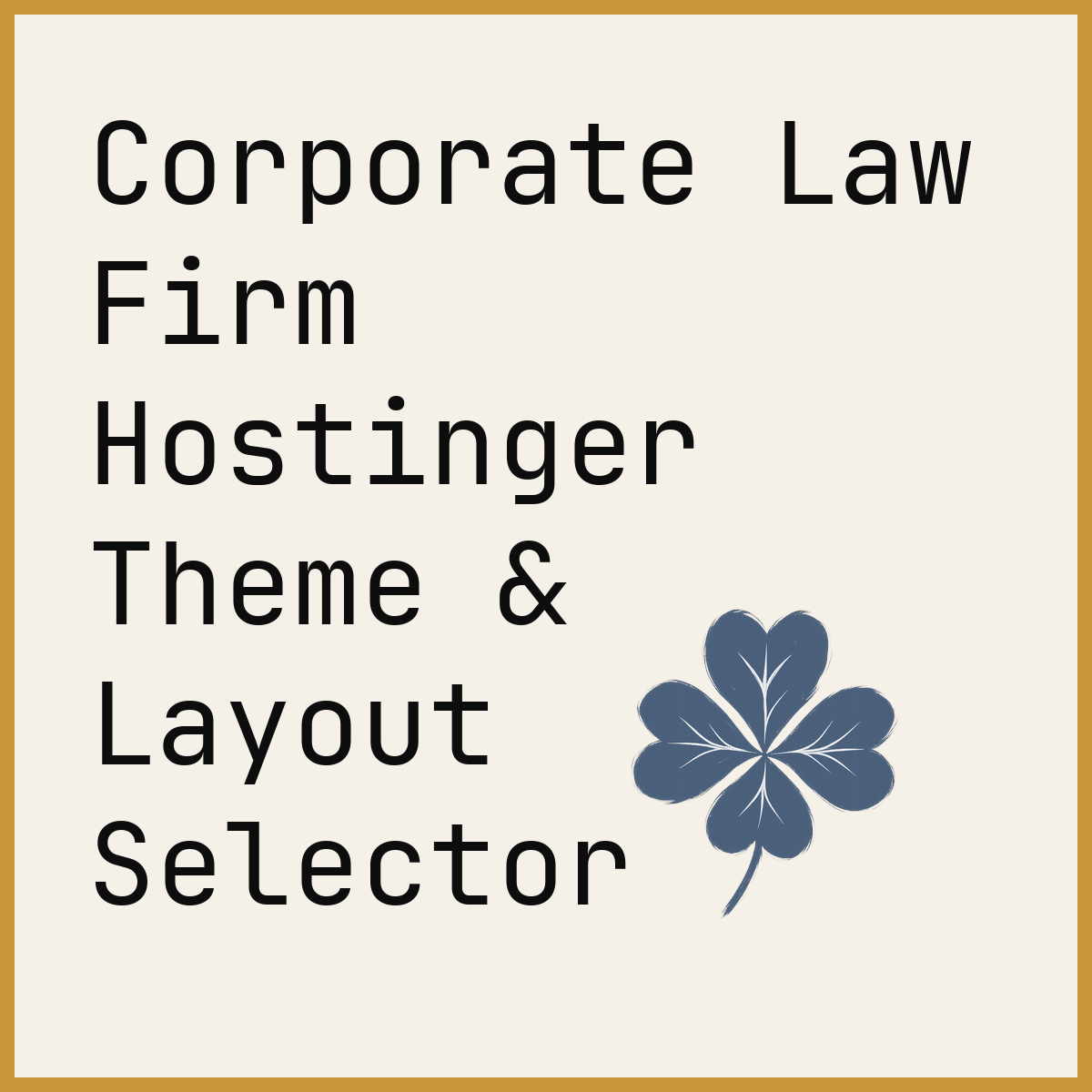 Corporate Law Firm Hostinger Theme & Layout Selector