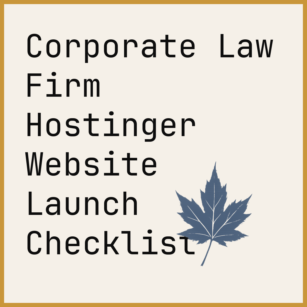Corporate Law Firm Hostinger Website Launch Checklist