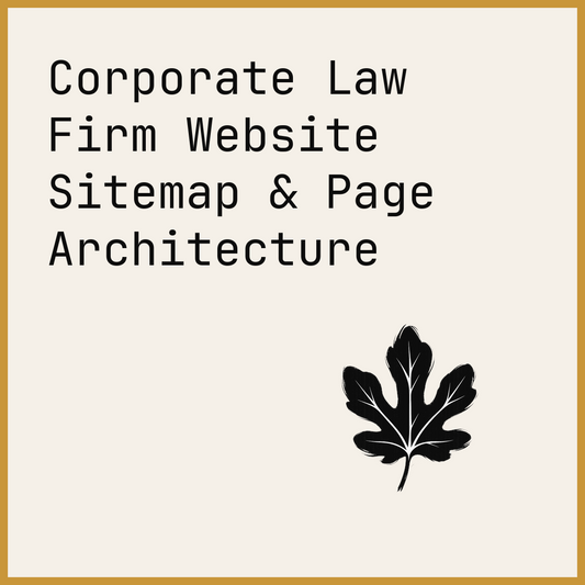 Corporate Law Firm Website Sitemap & Page Architecture