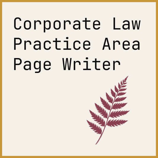 Corporate Law Practice Area Page Writer
