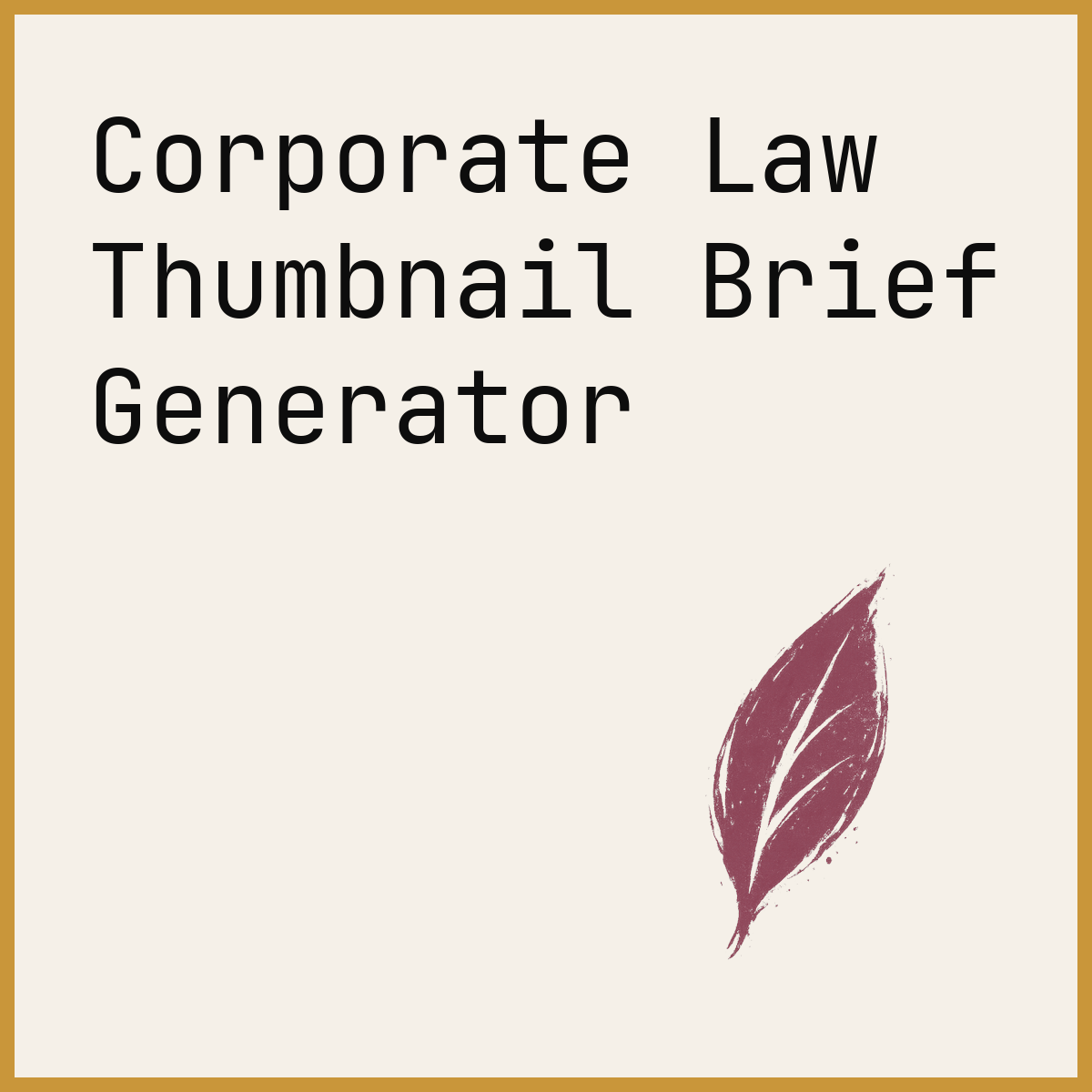 Corporate Law Thumbnail Brief Generator