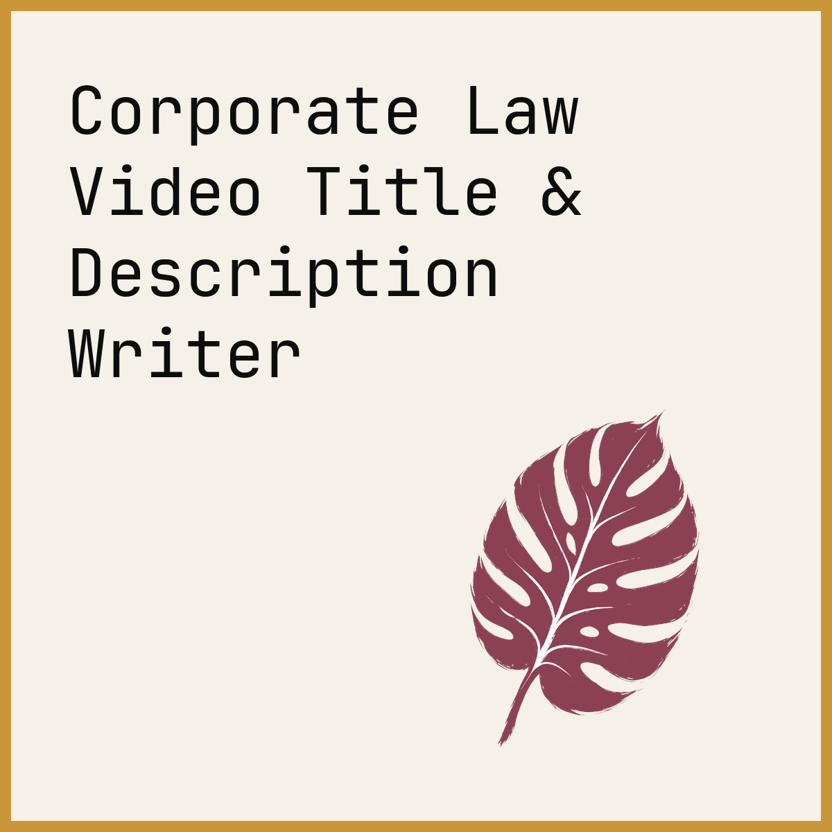 Corporate Law Video Title & Description Writer