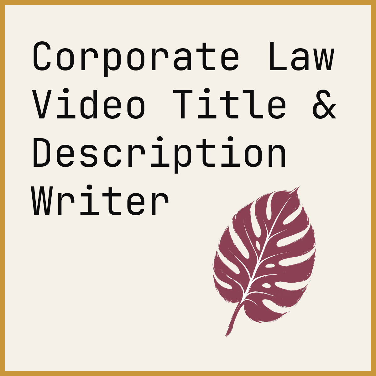 Corporate Law Video Title & Description Writer
