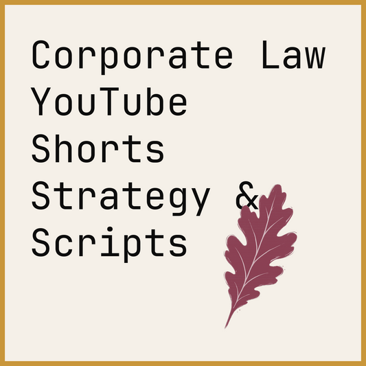 Corporate Law YouTube Shorts Strategy & Scripts