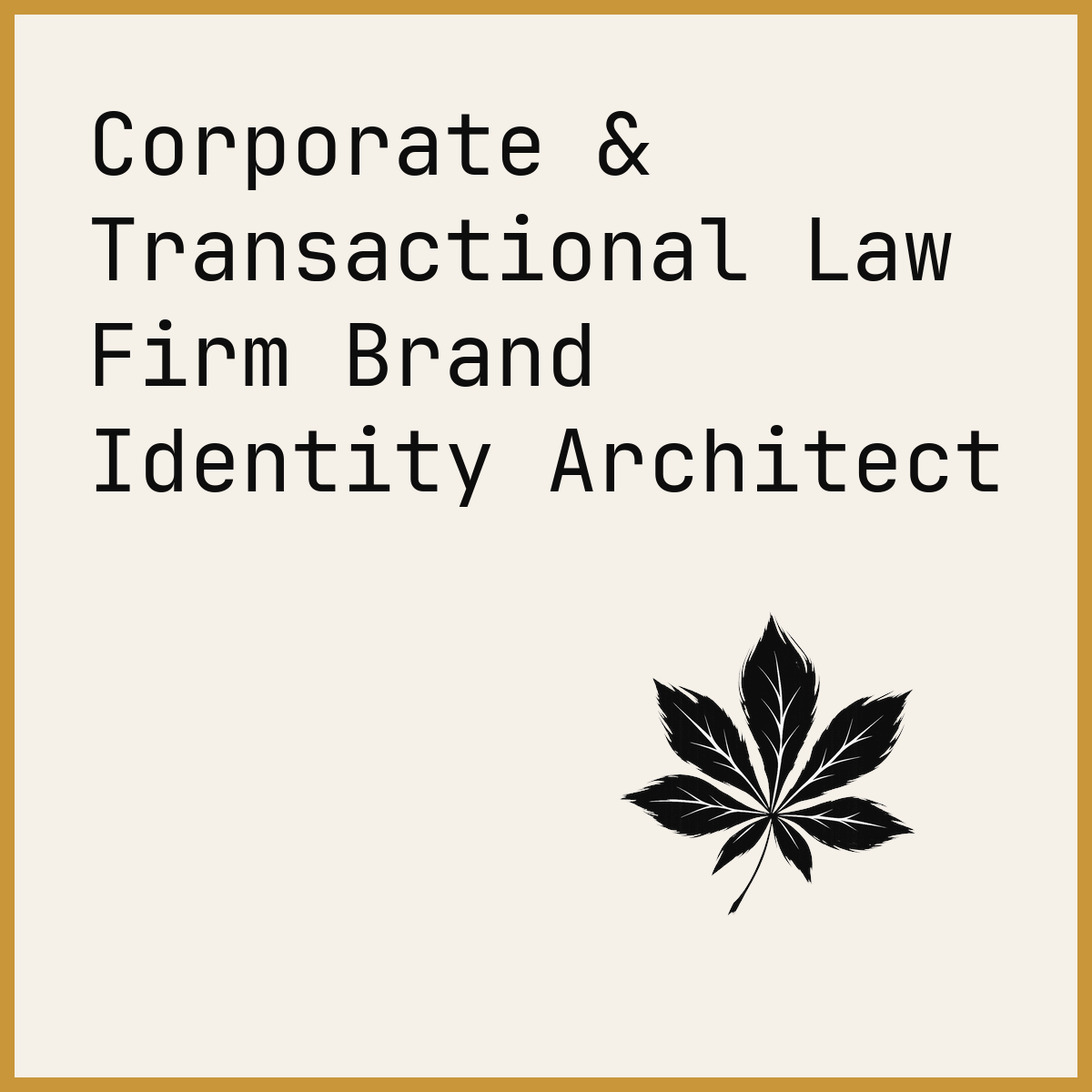 Corporate & Transactional Law Firm Brand Identity Architect