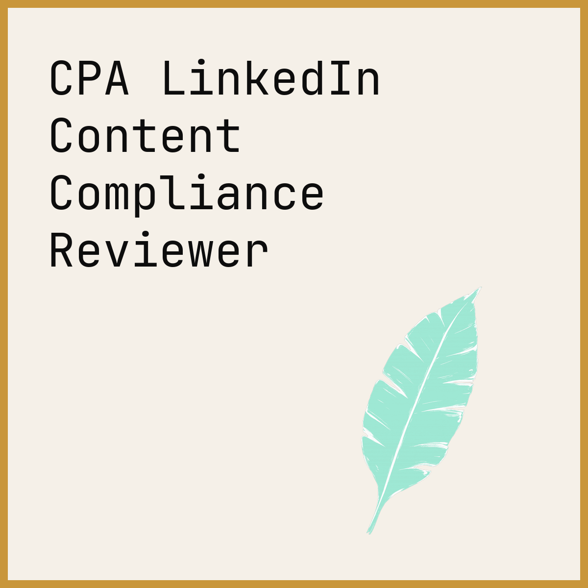 CPA LinkedIn Content Compliance Reviewer