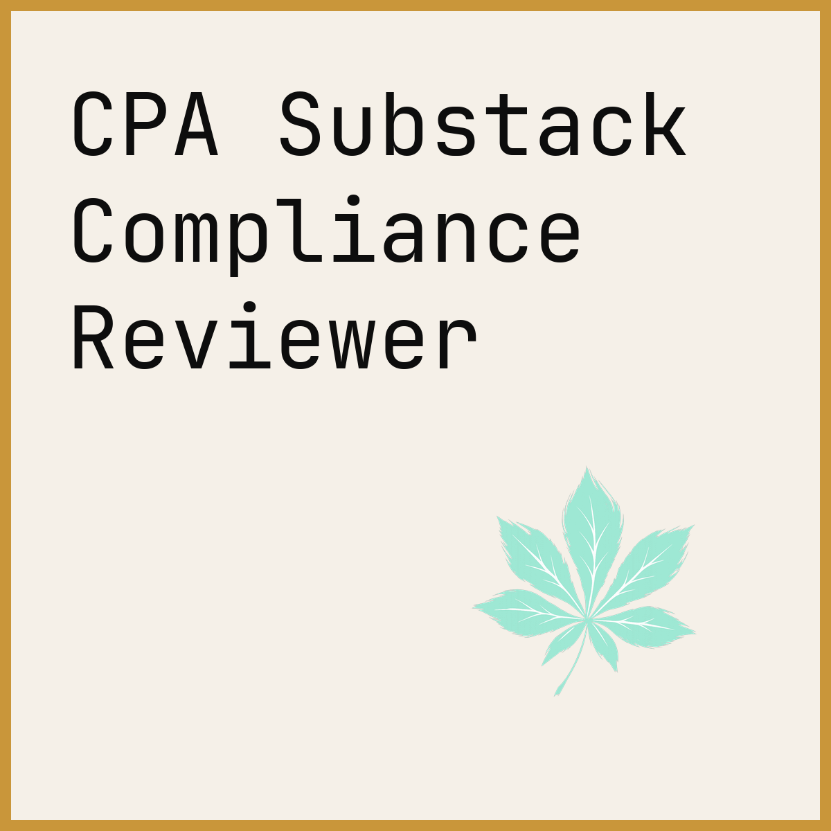 CPA Substack Compliance Reviewer