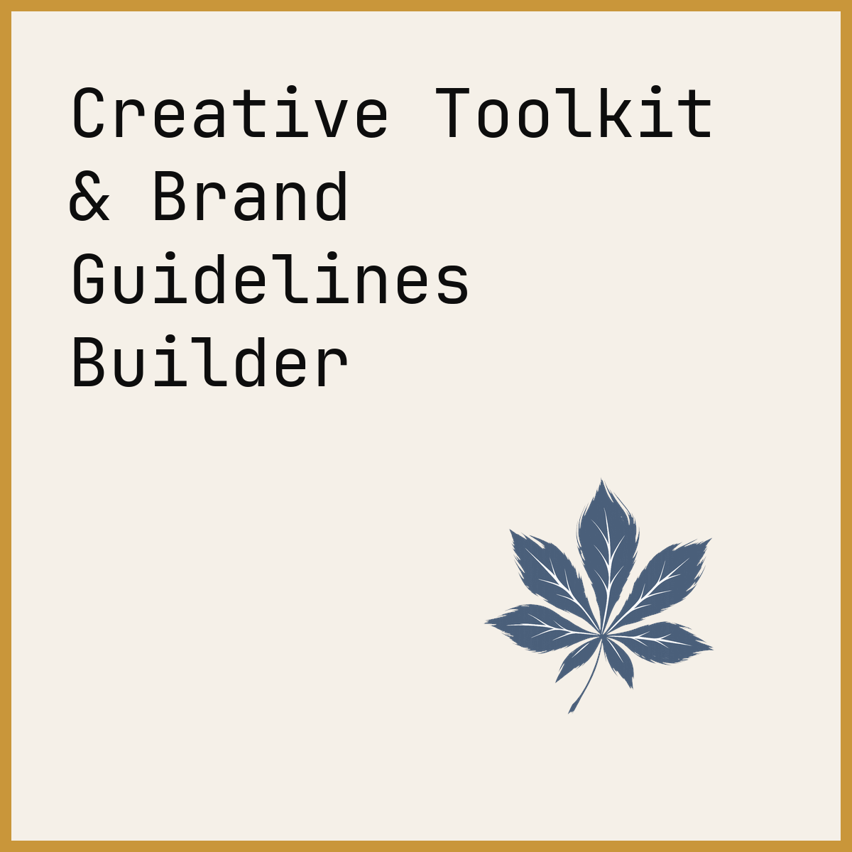Creative Toolkit & Brand Guidelines Builder