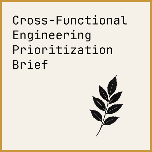 Cross-Functional Engineering Prioritization Brief
