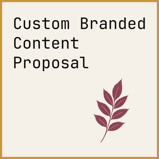 Custom Branded Content Proposal