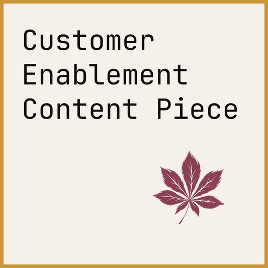 Customer Enablement Content Piece