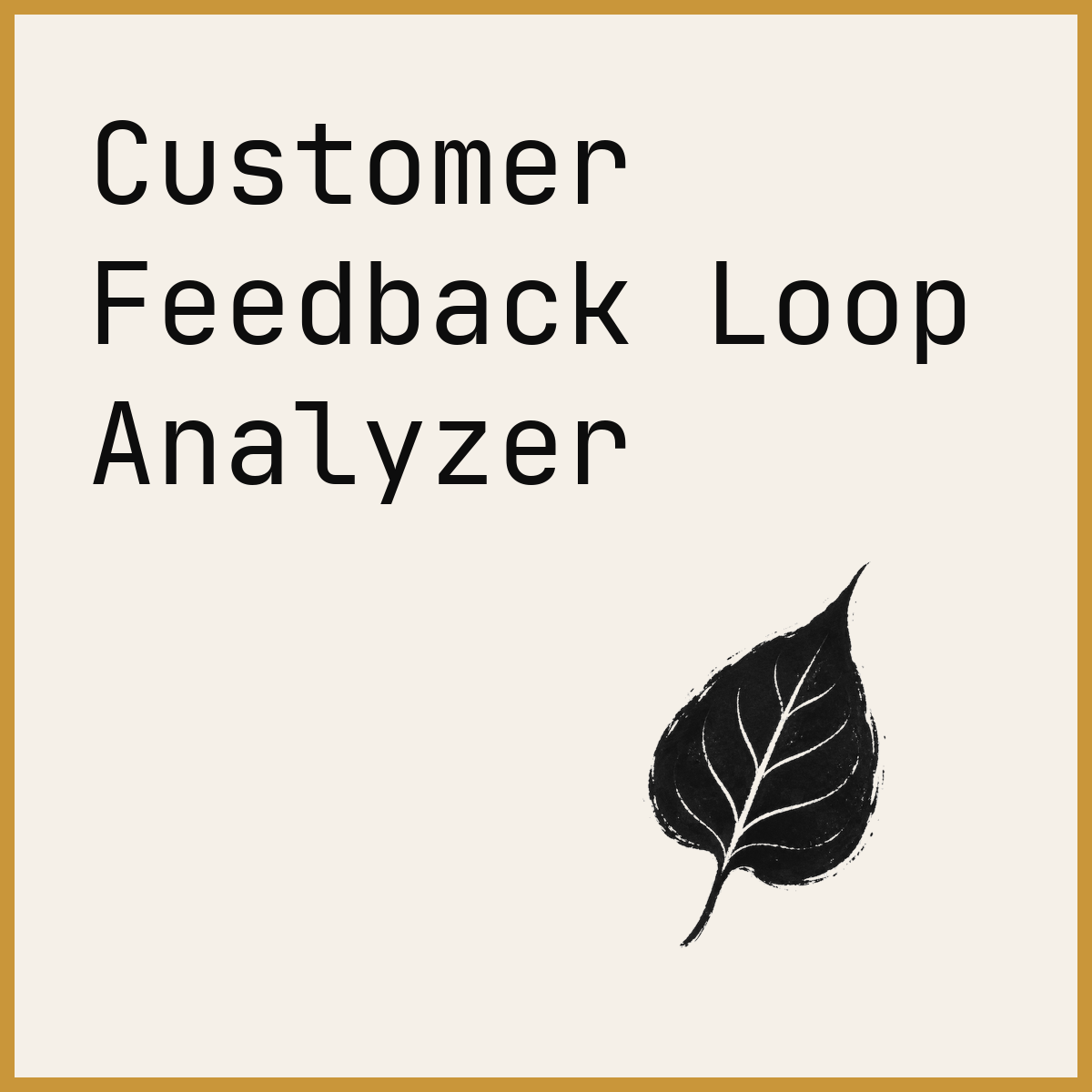 Customer Feedback Loop Analyzer