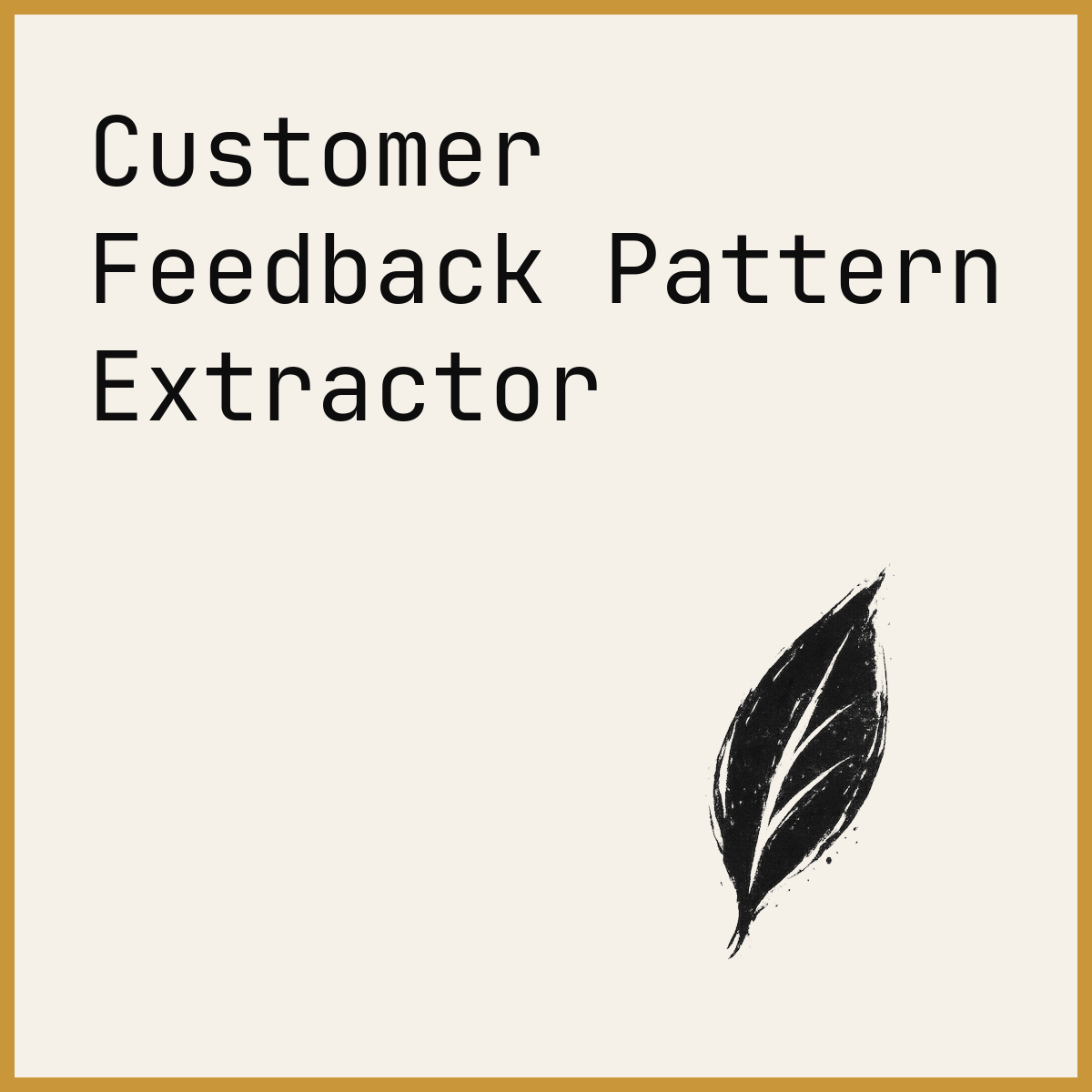 Customer Feedback Pattern Extractor