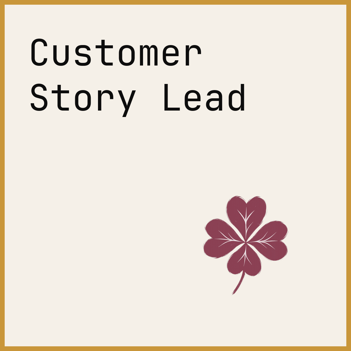 Customer Story Lead