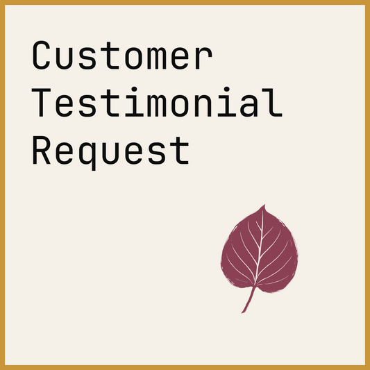 Customer Testimonial Request