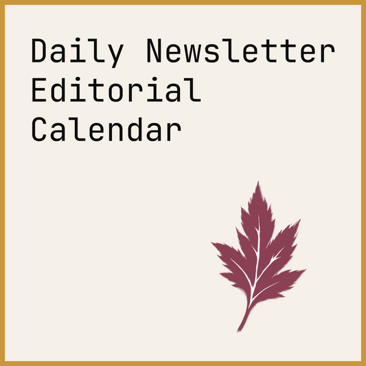 Daily Newsletter Editorial Calendar