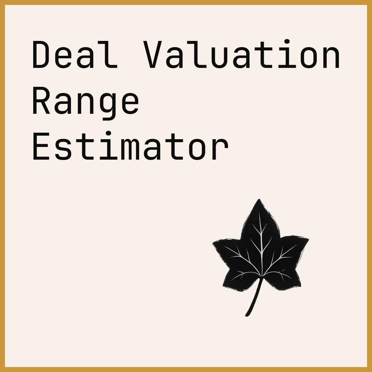 Deal Valuation Range Estimator