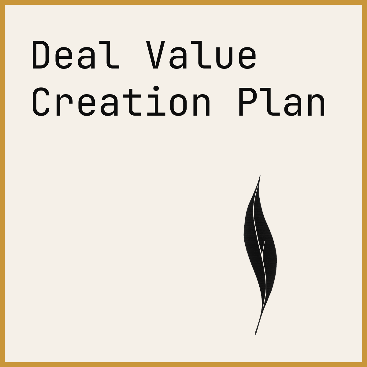 Deal Value Creation Plan