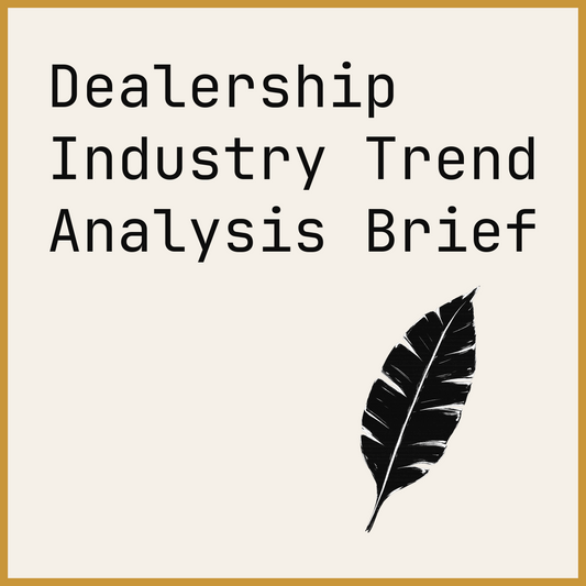 Dealership Industry Trend Analysis Brief