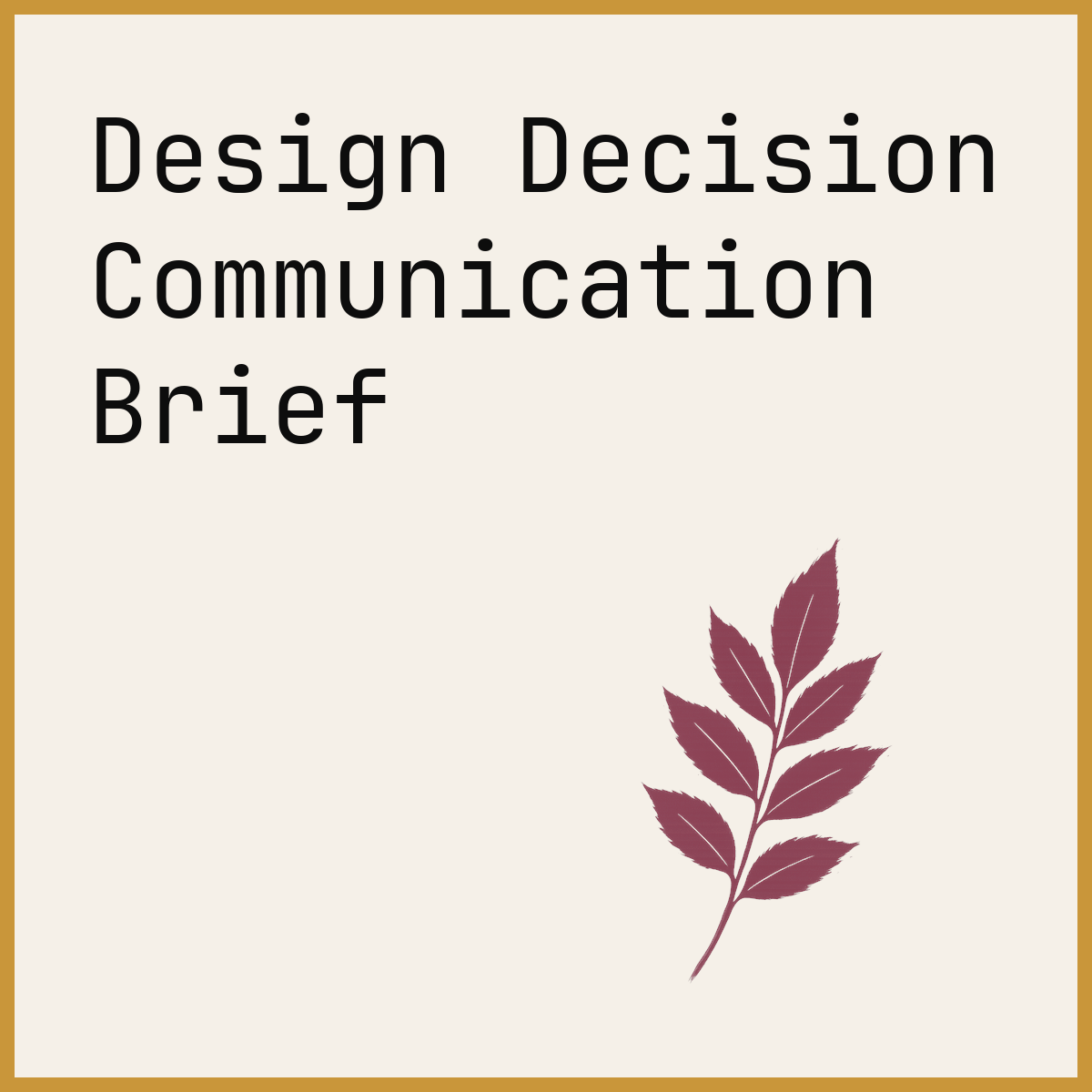 Design Decision Communication Brief