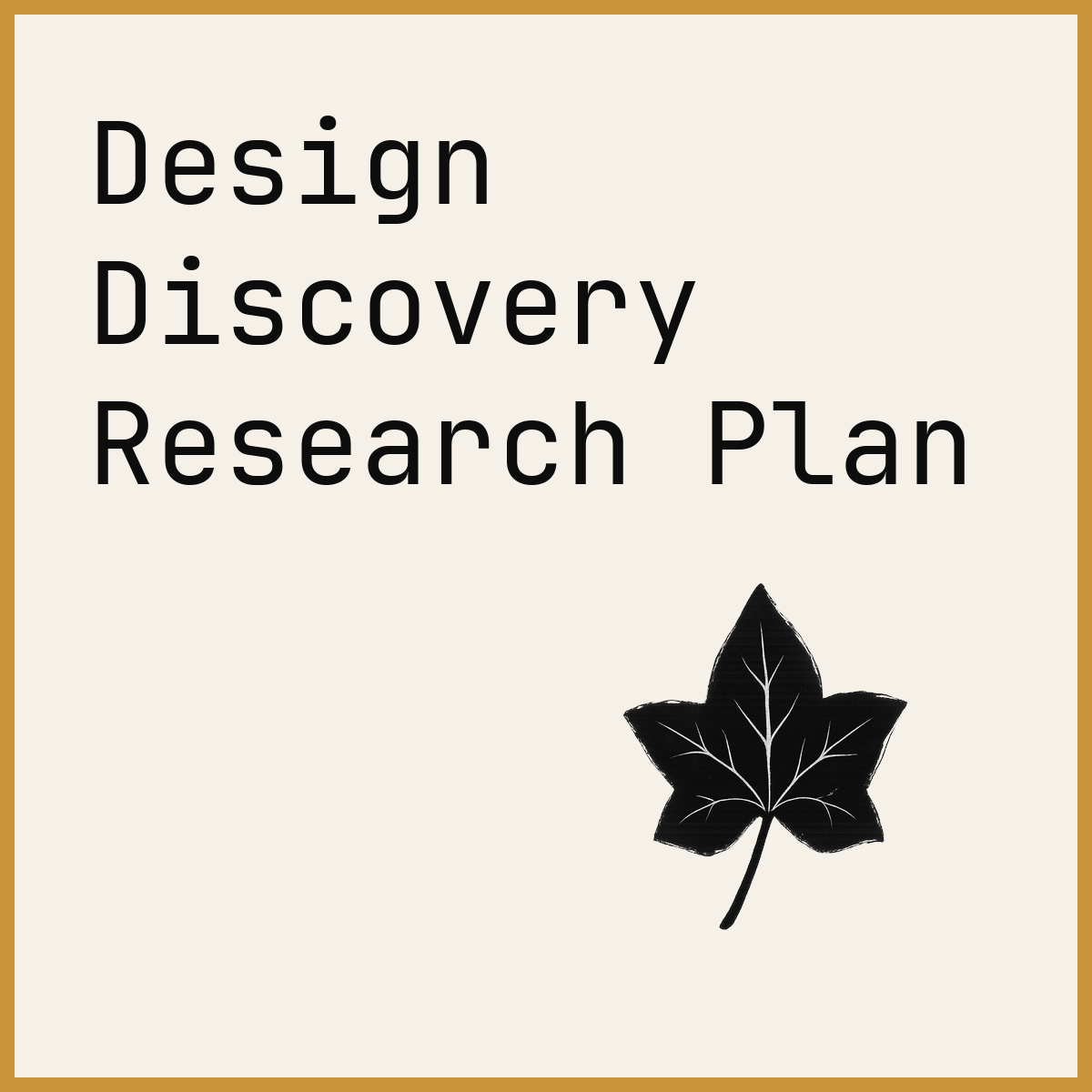 Design Discovery Research Plan