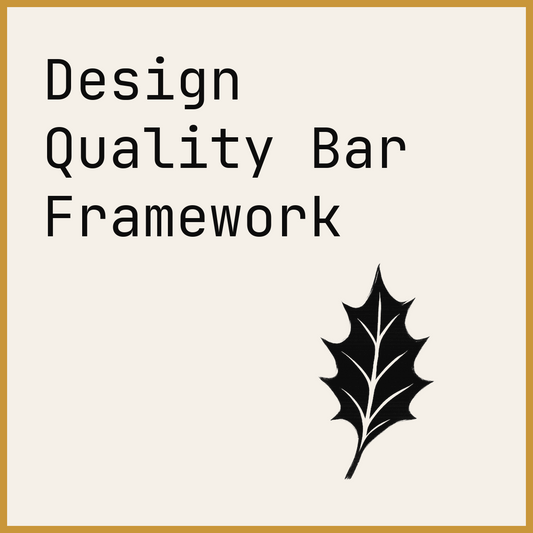 Design Quality Bar Framework