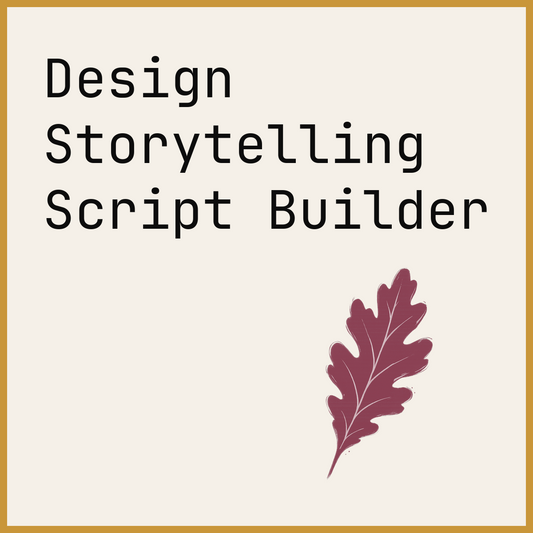 Design Storytelling Script Builder