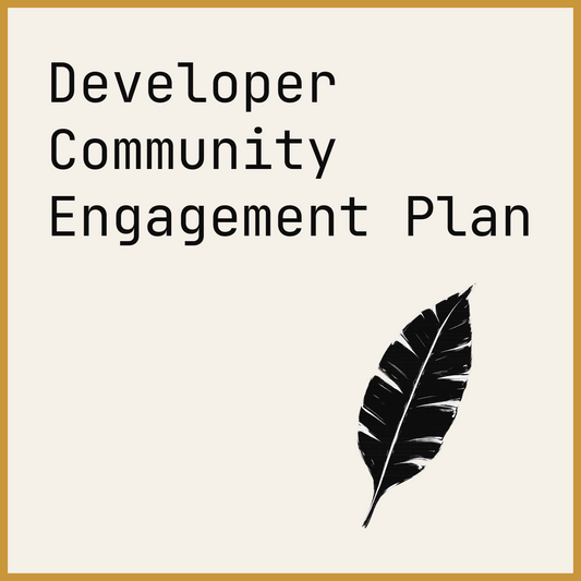 Developer Community Engagement Plan