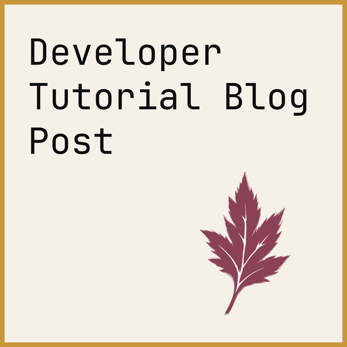 Developer Tutorial Blog Post