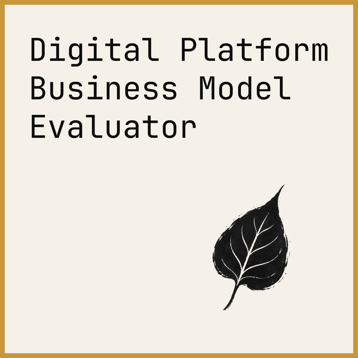 Digital Platform Business Model Evaluator