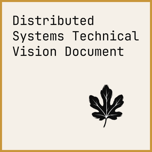 Distributed Systems Technical Vision Document