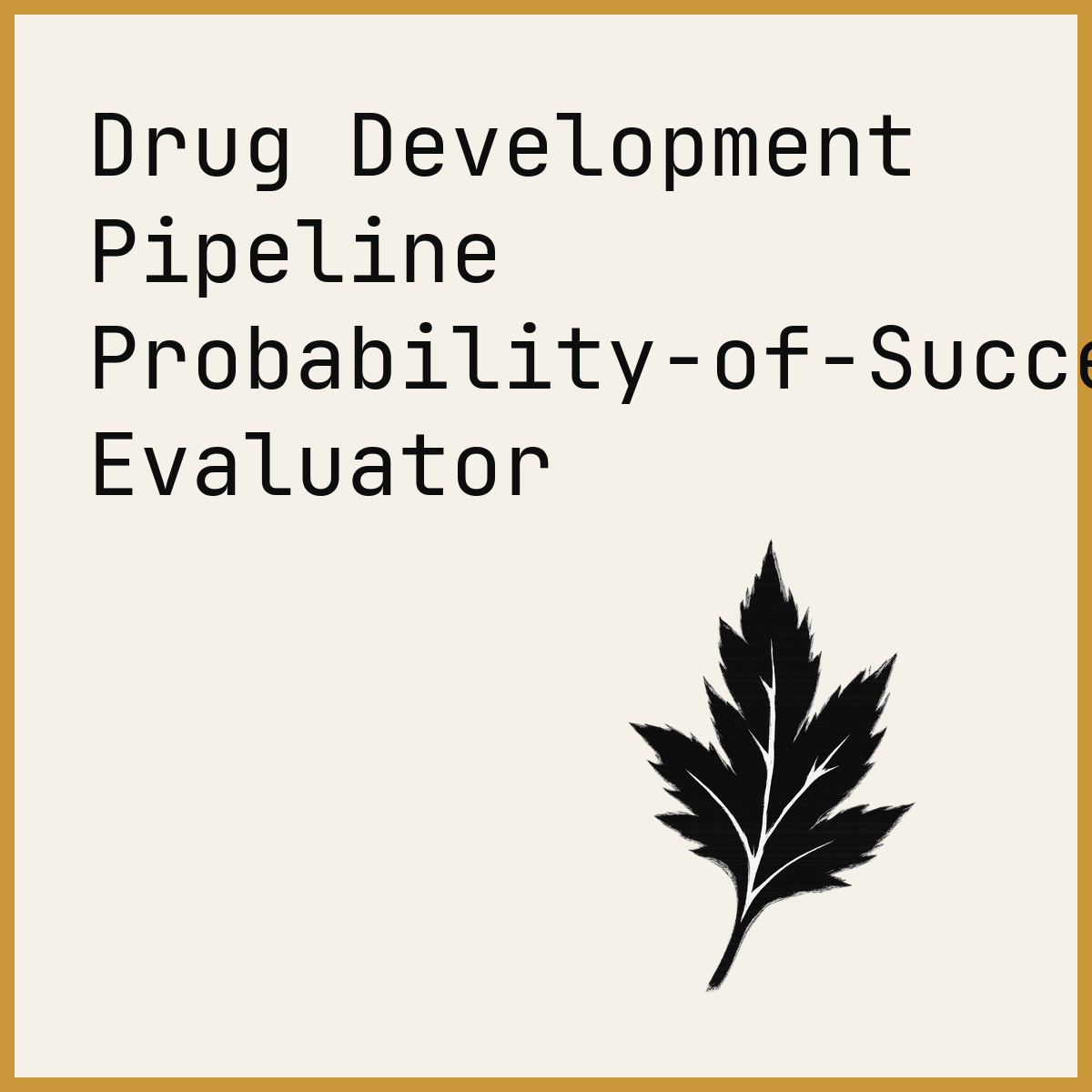 Drug Development Pipeline Probability-of-Success Evaluator