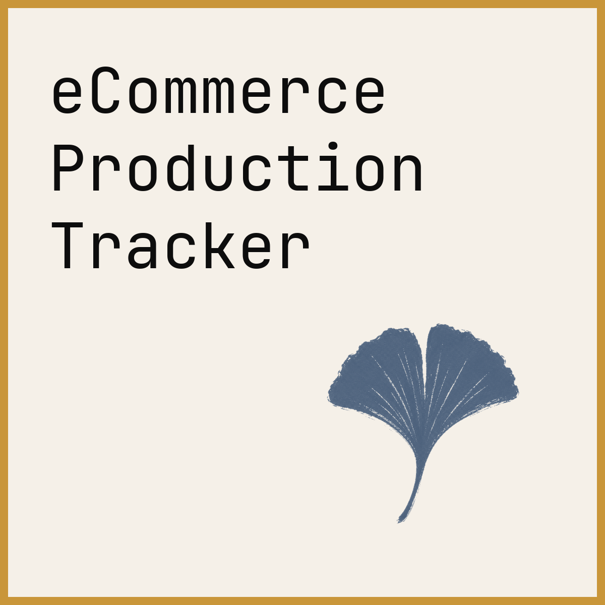 eCommerce Production Tracker