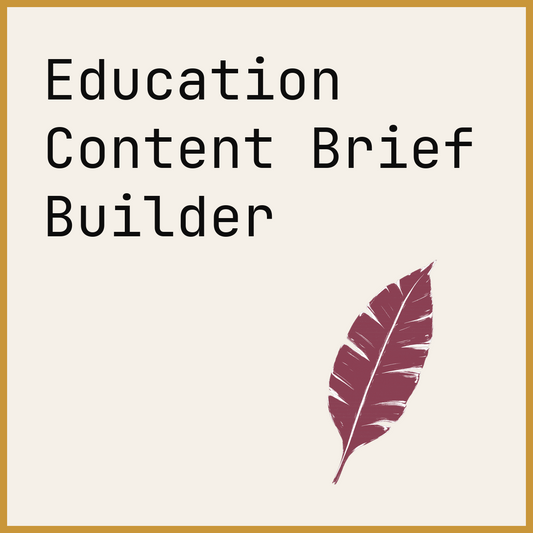 Education Content Brief Builder