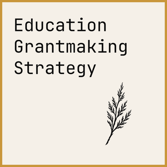 Education Grantmaking Strategy