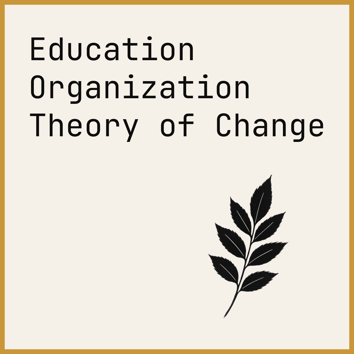 Education Organization Theory of Change