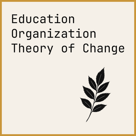 Education Organization Theory of Change