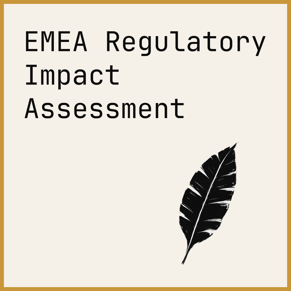 EMEA Regulatory Impact Assessment